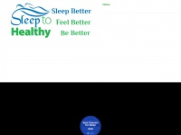 sleeptohealthy.com