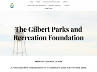 Gilbertparksandrecreationfoundation.org