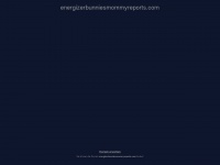 Energizerbunniesmommyreports.com