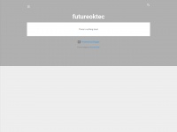 Futureoktec.blogspot.com