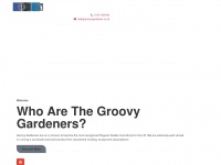 Groovygardeners.co.uk
