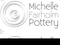 Michellefairholmpottery.com