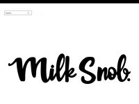 milksnob.com Thumbnail