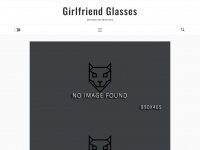 girlfriendglasses.com Thumbnail