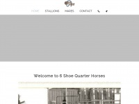 6shoequarterhorses.com