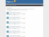 Tropjouer.com