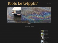 foolsbetrippin.com