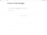 Love-your-lovely-ezblogger.blogspot.com