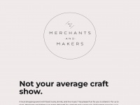 Merchantsandmakers.com