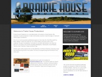 Prairiehouseproductions.com