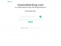 Notanotherdrop.com