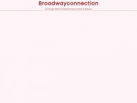 Broadwayconnection.net