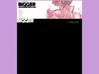biggerbiggerbigger.com