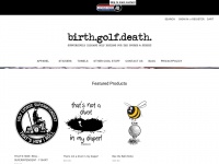 birthgolfdeath.com