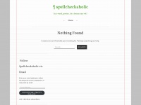 Spellcheckaholic.wordpress.com