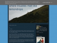 Troubles-melt-like-lemon-drops.blogspot.com