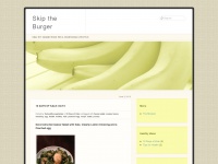 Skiptheburger.wordpress.com