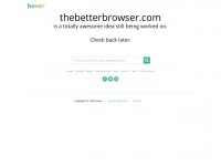 thebetterbrowser.com Thumbnail