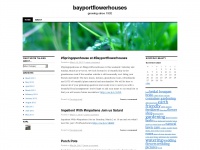 bayportflowerhouses.wordpress.com Thumbnail