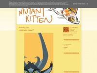 Mutantkitten.blogspot.com