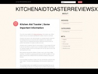 kitchenaidtoasterreviewsx.wordpress.com Thumbnail