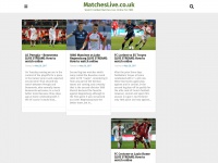 matcheslive.co.uk Thumbnail