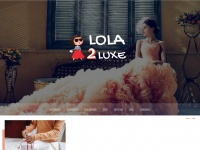 lola2luxe.com