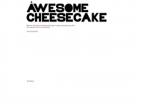awesomecheesecake.com