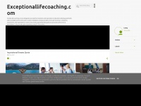 Exceptionallifecoaching.blogspot.com