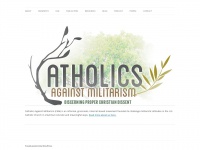 catholicsagainstmilitarism.com Thumbnail