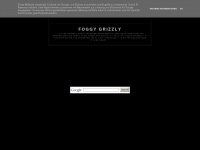 Foggygrizzly.blogspot.com